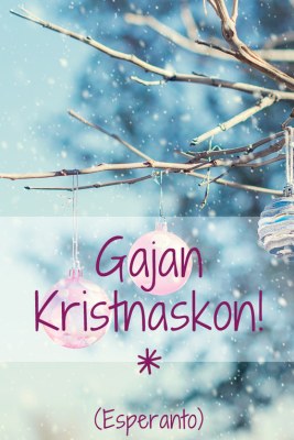 Frohe Weihnachten in 60 Sprachen Frohe Weihnachten in 60 Sprachen