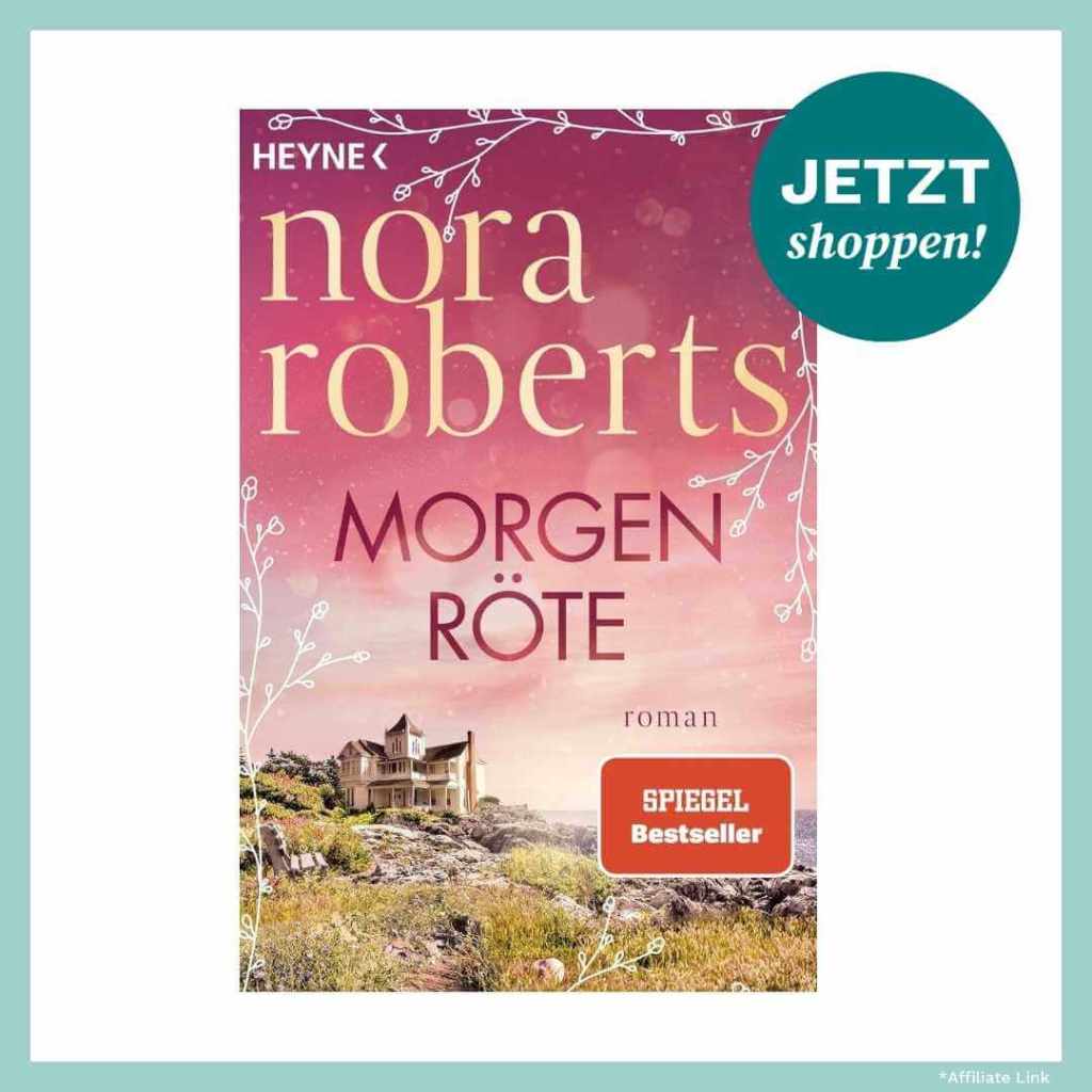 Roman Morgenröte von Nora Roberts