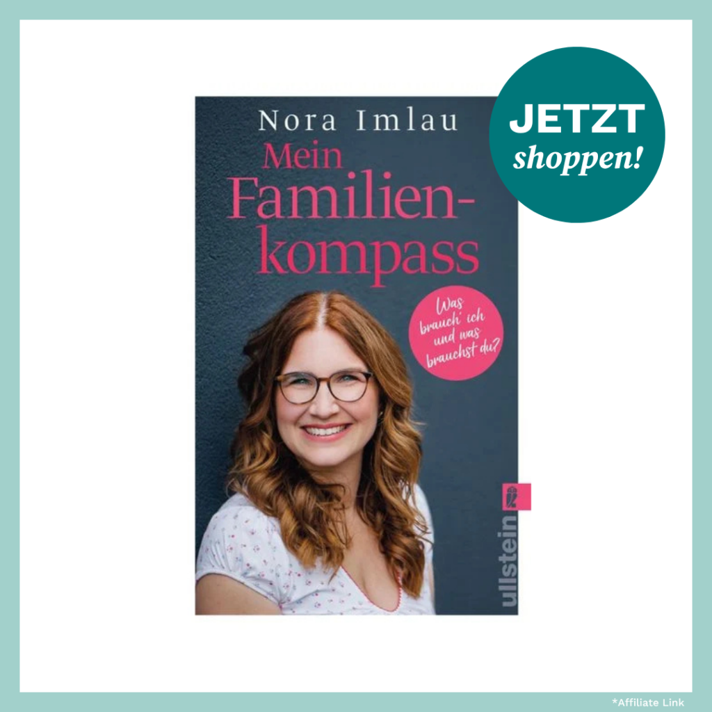 Ratgeber "Mein Familienkompass" von Familien-Expertin Nora Imlau.