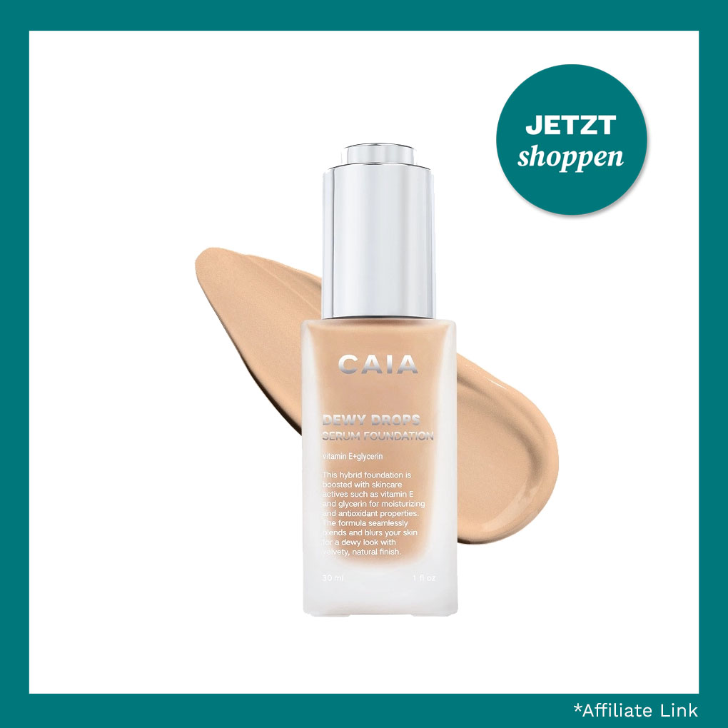 Dewy Drops Serum Foundation von CAIA